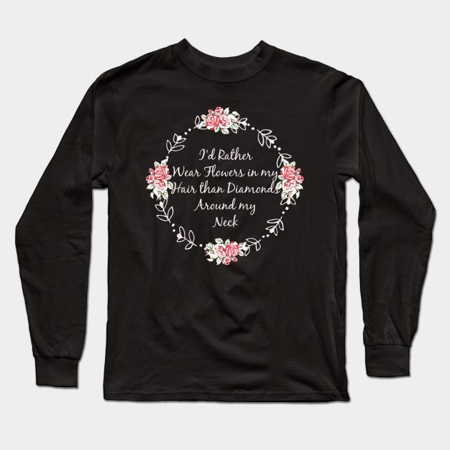 Flowers in Her Hair Hippie Long Sleeve T-Shirt by ArtisticEnvironments